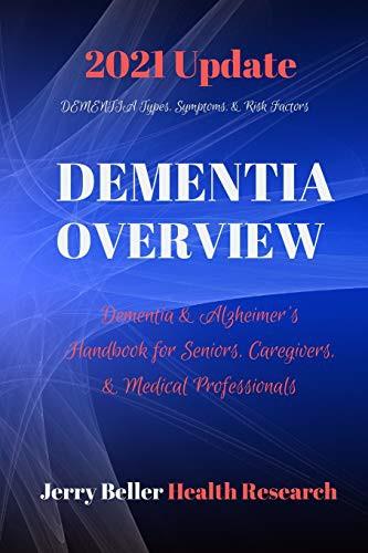 DEMENTIA Types, Symptoms, & Risk Factors