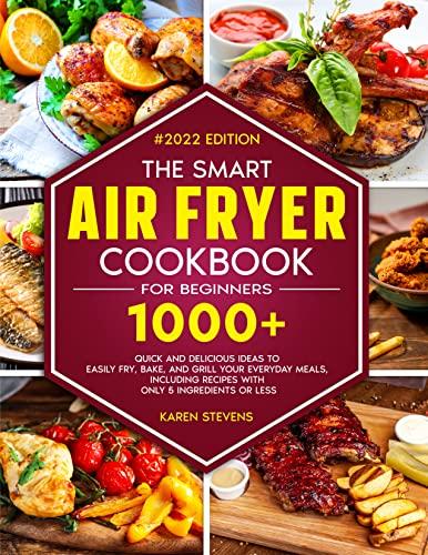 The Smart Air Fryer Cookbook for Beginners