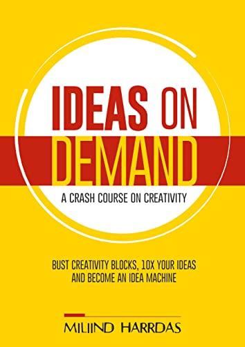 Ideas on Demand