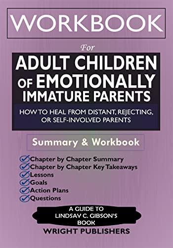 Workbook for Adult Children of Emotionally Immature Parents