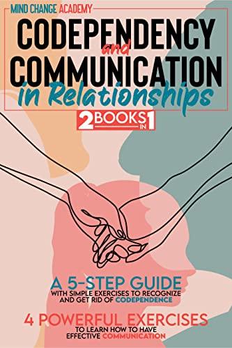 Codependency and Communication in Relationships