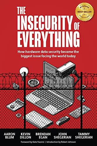 The Insecurity of Everything