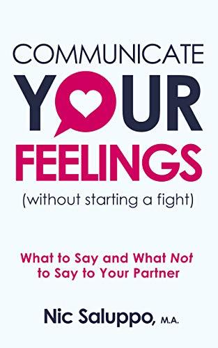 Communicate Your Feelings