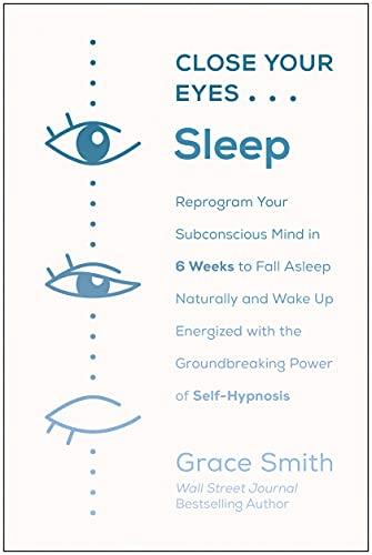 Close Your Eyes, Sleep