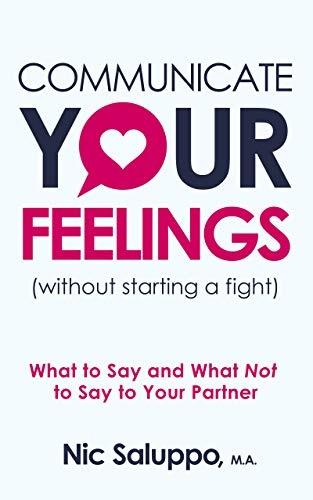 Communicate Your Feelings