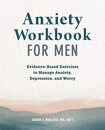 Anxiety Workbook for Men