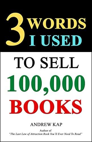3 Words I Used To Sell 100,000 Books